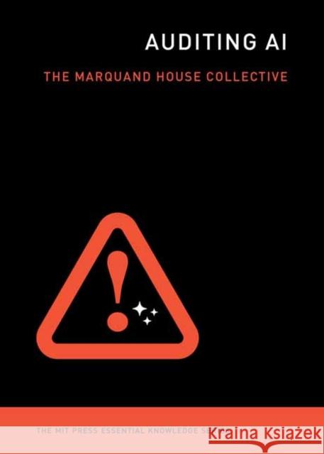 Auditing AI Marquand House Collective 9780262051729 MIT Press - książka