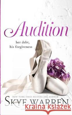 Audition Skye Warren Amelia Wilde 9781645960140 Book Beautiful - książka