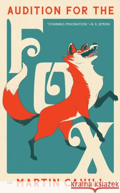 Audition For The Fox Martin Cahill 9781616964443 Tachyon Publications - książka