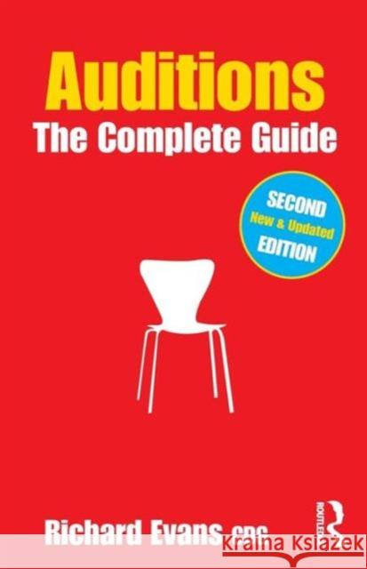 Auditions: The Complete Guide Evans, Richard 9781138015166 Taylor & Francis - książka