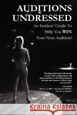 Auditions Undressed Daniel Bowling 9780956149107 Callback Publications - książka