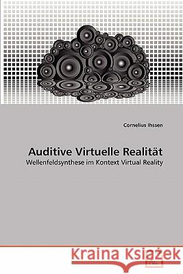 Auditive Virtuelle Realität Cornelius Ihssen 9783639352818 VDM Verlag - książka