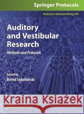 Auditory and Vestibular Research: Methods and Protocols Sokolowski, Bernd 9781617379390 Not Avail - książka