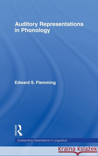 Auditory Representations in Phonology Edward Stanton Flemming E. Flemming Flemming Edward 9780815340416 Routledge - książka