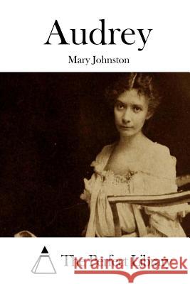 Audrey Mary Johnston The Perfect Library 9781511939294 Createspace - książka