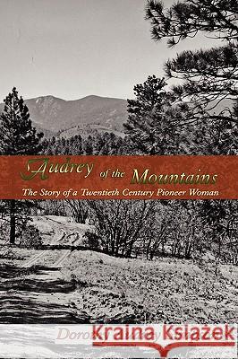 Audrey of the Mountains Dorothy Audrey Simpson 9780865346888 Sunstone Press - książka