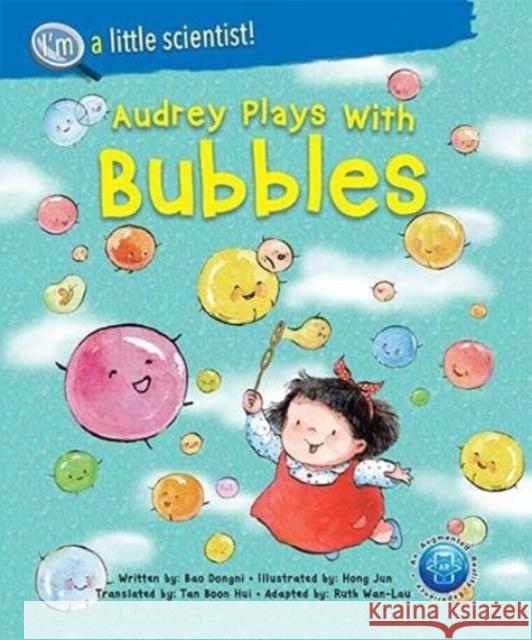 Audrey Plays with Bubbles Dongni Bao Boonhui Tan Ruth Wan-Lau 9789811234842 Ws Education (Children's) - książka