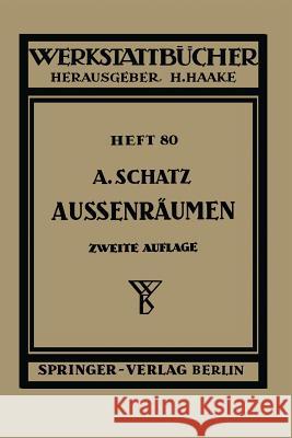 Außenräumen A. Schatz 9783540016656 Springer-Verlag Berlin and Heidelberg GmbH &  - książka