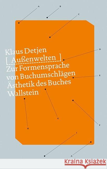 Außenwelten : Zur Formensprache von Buchumschlägen Detjen, Klaus 9783835332256 Wallstein - książka