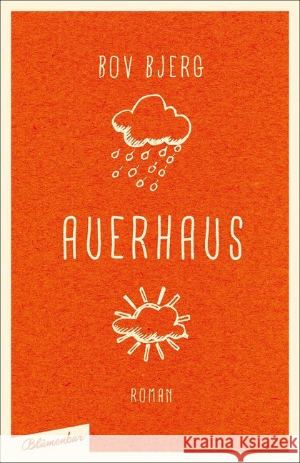 Auerhaus : Roman Bjerg, Bov 9783351050238 Blumenbar - książka