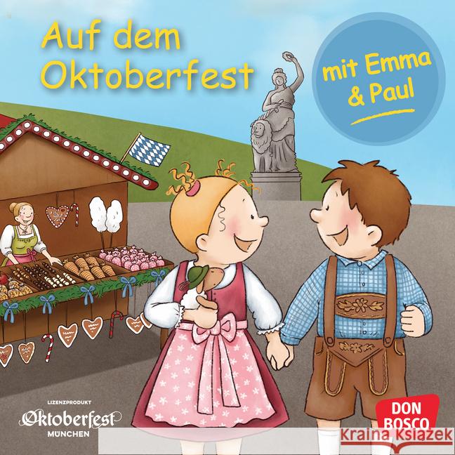 Auf dem Oktoberfest mit Emma und Paul. Mini-Bilderbuch Klement, Simone, Maywald, Eva-Maria 9783769825749 Don Bosco Medien - książka