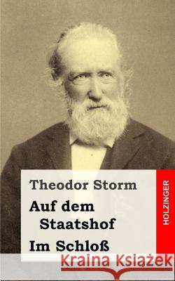 Auf dem Staatshof / Im Schloß Storm, Theodor 9781482752915 Createspace - książka