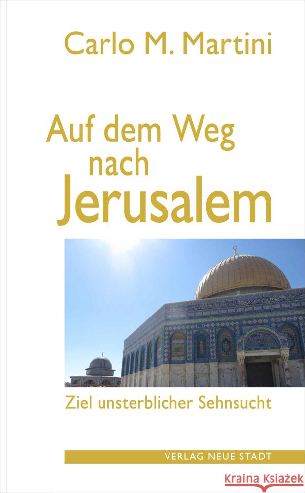 Auf dem Weg nach Jerusalem Martini, Carlo M. 9783734613555 Neue Stadt - książka