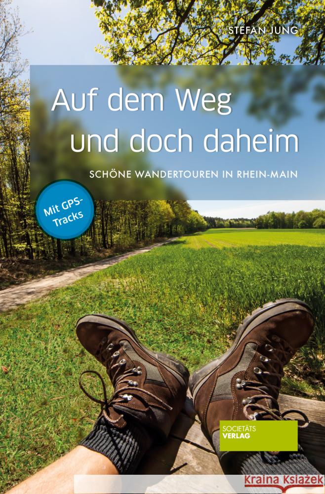 Auf dem Weg und doch daheim Jung, Stefan 9783955424329 Societäts-Verlag - książka