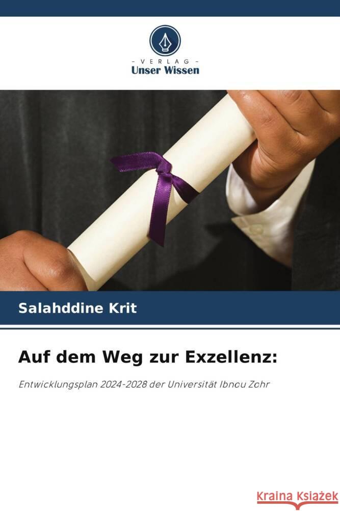 Auf dem Weg zur Exzellenz: Krit, Salahddine 9786208250416 Verlag Unser Wissen - książka