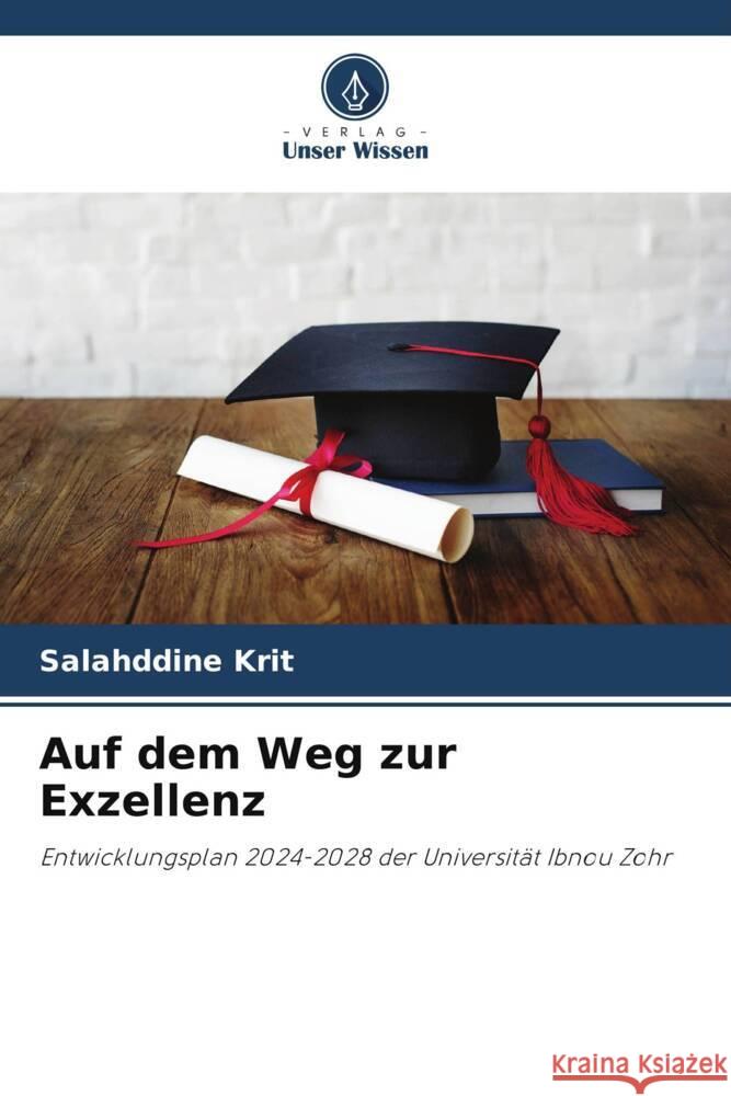 Auf dem Weg zur Exzellenz Krit, Salahddine 9786208280369 Verlag Unser Wissen - książka
