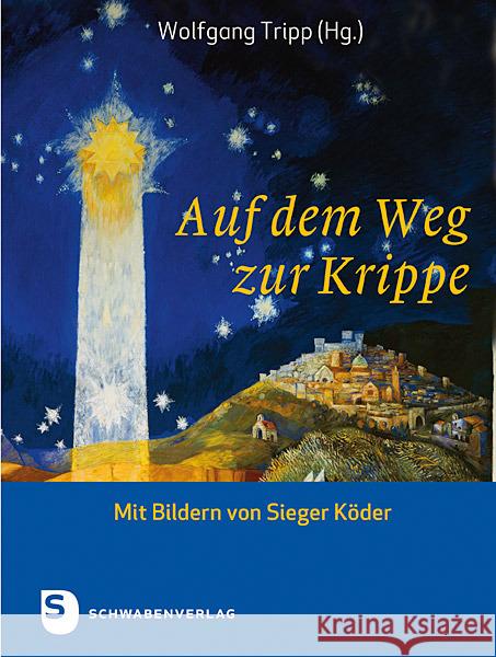 Auf dem Weg zur Krippe  9783796616884 Schwabenverlag - książka