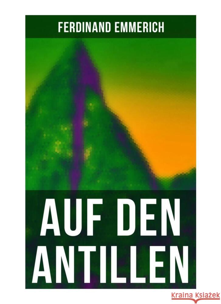 Auf den Antillen Emmerich, Ferdinand 9788027264537 Musaicum Books - książka