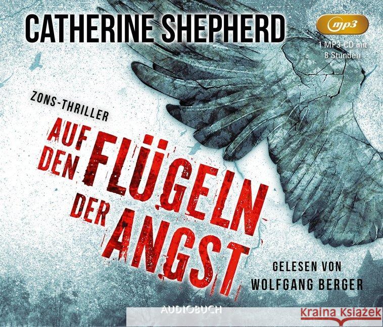 Auf den Flügeln der Angst, 1 Audio-CD, MP3 : Zons-Thriller, Lesung. Gekürzte Ausgabe Shepherd, Catherine 9783958625471 Audiobuch - książka