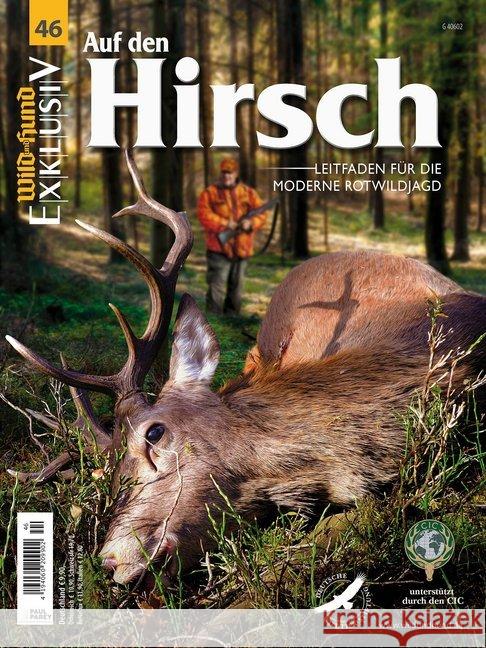 Auf den Hirsch, m. 1 DVD : Leitfaden für die moderne Rotwildjagd  9783897150478 Paul Parey - książka