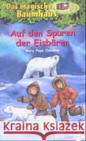 Auf den Spuren der Eisbären Osborne, Mary Pope   9783785541883 Loewe Verlag - książka