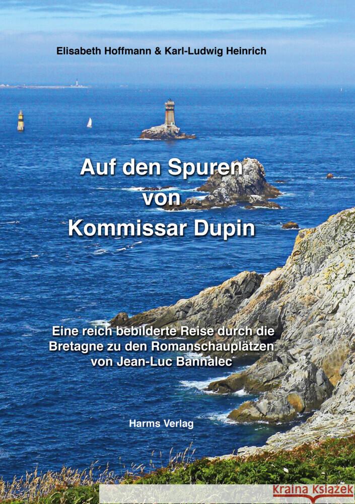 Auf den Spuren von Kommissar Dupin Hoffmann, Elisabeth, Heinrich, Karl-Ludwig 9783860263006 Harms - książka