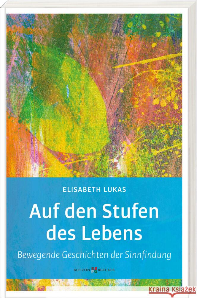Auf den Stufen des Lebens Lukas, Elisabeth 9783766635617 Butzon & Bercker - książka