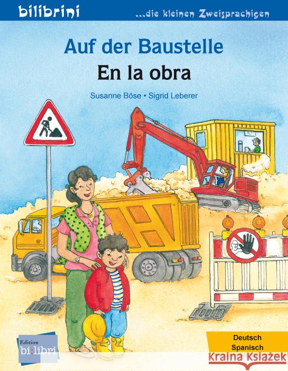 Auf der Baustelle (Deutsch-Spanisch) Böse, Susanne 9783695054299 Bilibri - książka