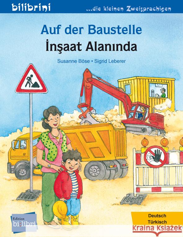 Auf der Baustelle (Deutsch-Türkisch) Böse, Susanne 9783695054305 Bilibri - książka