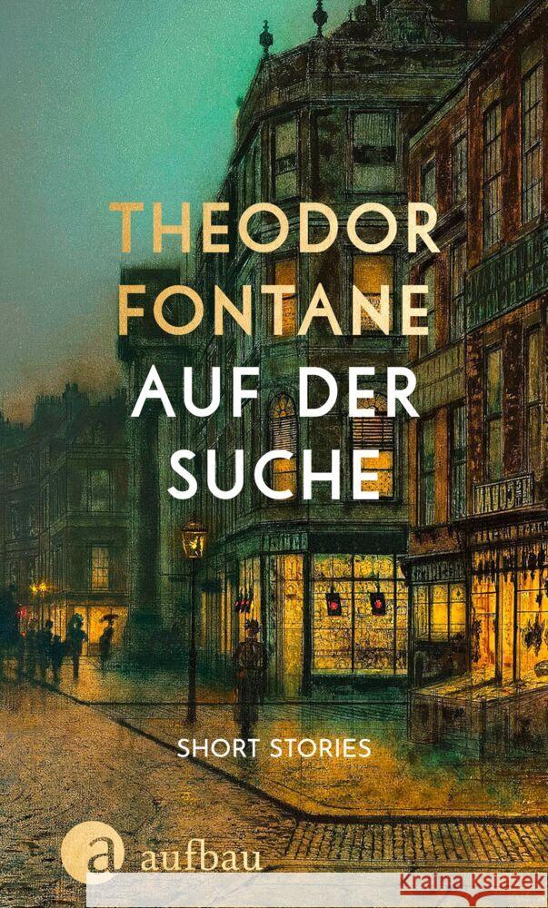 Auf der Suche Fontane, Theodor 9783351042110 Aufbau-Verlag - książka