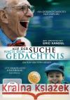 Auf der Suche nach dem Gedächtnis, 1 DVD : Der Hirnforscher Eric Kandel  4250128421218 Lighthouse