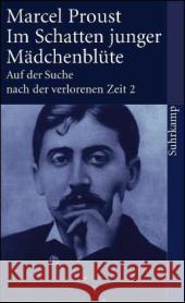 Auf der Suche nach der verlorenen Zeit. Bd.2 : Im Schatten junger Mädchenblüte Proust, Marcel   9783518456422 Suhrkamp - książka