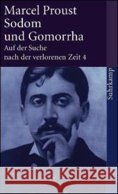 Auf der Suche nach der verlorenen Zeit. Bd.4 : Sodom und Gomorrha Proust, Marcel   9783518456446 Suhrkamp - książka