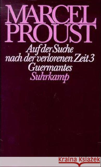Auf der Suche nach der verlorenen Zeit. Tl.3 : Guermantes Proust, Marcel Keller, Luzius  9783518027837 Suhrkamp - książka