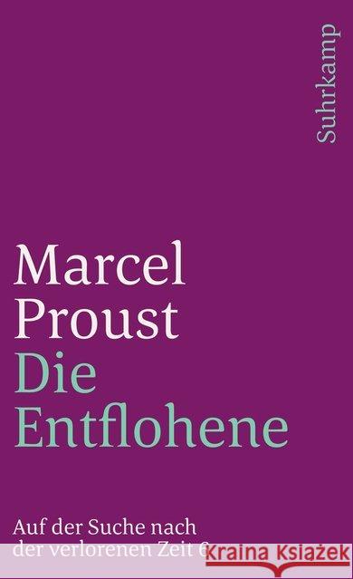Auf der Suche nach der verlorenen Zeit. Tl.6 : Die Entflohene Proust, Marcel Rechel-Mertens, Eva  9783518374184 Suhrkamp - książka