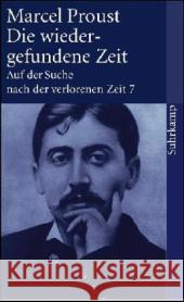 Auf der Suche nach der verlorenen Zeit. Tl.7 : Die wiedergefundene Zeit Proust, Marcel Rechel-Mertens, Eva  9783518456477 Suhrkamp - książka