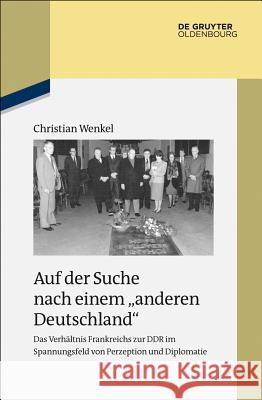 Auf der Suche nach einem anderen Deutschland Wenkel, Christian 9783486703122 De Gruyter Oldenbourg - książka