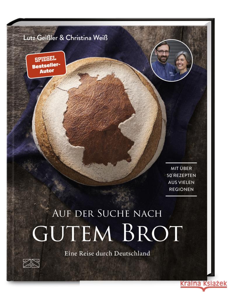 Auf der Suche nach gutem Brot Geißler, Lutz, Weiß, Christina 9783965841499 ZS - ein Verlag der Edel Verlagsgruppe - książka