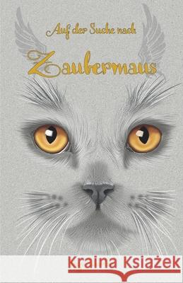 Auf der Suche nach Zaubermaus Ingo Schorler 9783960743828 Papierfresserchens Mtm-Verlag - książka