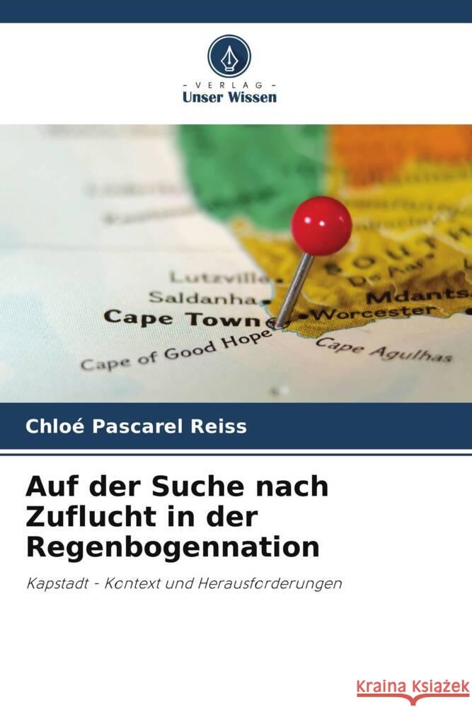 Auf der Suche nach Zuflucht in der Regenbogennation Chlo? Pascare 9786207498970 Verlag Unser Wissen - książka