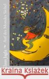 Auf des Mondes Sichel Klaus Jagla 9781540849021 Createspace Independent Publishing Platform