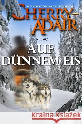 Auf Dünnem Eis Adair, Cherry 9781937774783 Adair Digital - książka