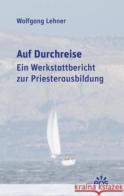 Auf Durchreise Lehner, Wolfgang 9783830681748 EOS Verlag - książka