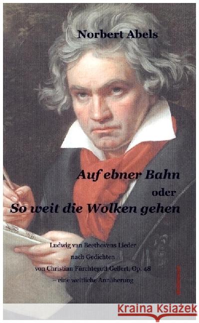 Auf ebner Bahn oder So weit die Wolken gehen Abels, Norbert 9783866384309 Dielmann - książka