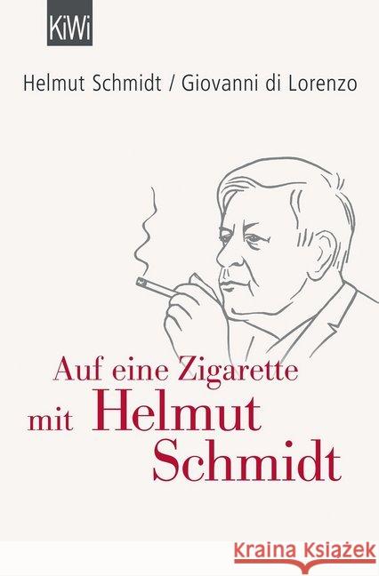 Auf eine Zigarette mit Helmut Schmidt Schmidt, Helmut; Di Lorenzo, Giovanni 9783462049664 Kiepenheuer & Witsch - książka