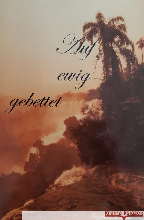 Auf ewig gebettet Stender, Ingrid 9783754970324 epubli - książka