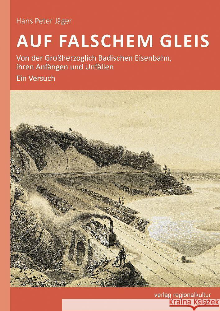 Auf falschem Gleis Jäger, Hans Peter 9783955054427 Verlag Regionalkultur - książka