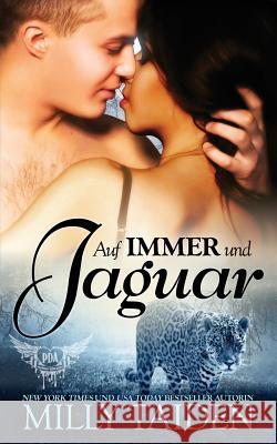 Auf Immer Und Jaguar Karin Koenig Milly Taiden 9781793328618 Independently Published - książka