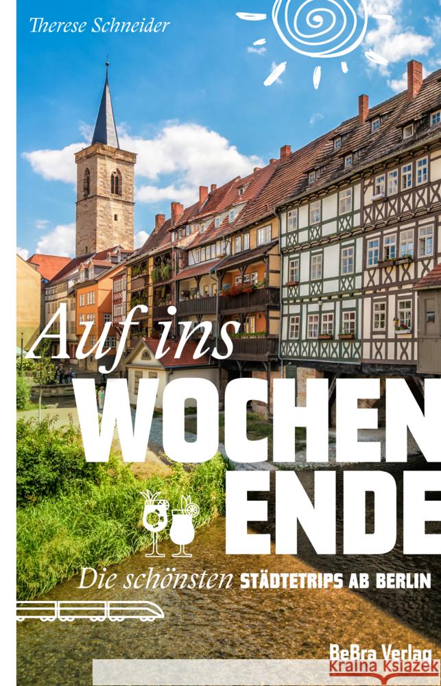 Auf ins Wochenende Schneider, Therese 9783898092562 bebra verlag - książka
