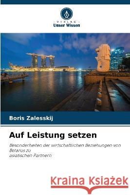 Auf Leistung setzen Boris Zalesskij   9786205774779 Verlag Unser Wissen - książka